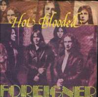 Hot Blooded / Tramontane Foreigner