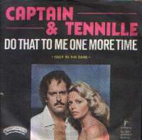 Do That To Me One More Time / Deep In The Dark Captain & Tennille D uvez