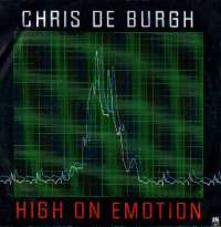 High On Emotion / Much More Than This Chris De Burgh D uvez