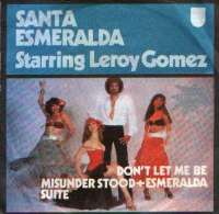 Don't Let Me Be Misunderstood + Esmeralda Suite / You're My Everything Santa Esmeralda Starring Leroy Gomez D uvez
