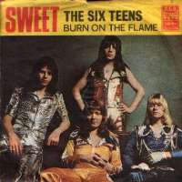 The Six Teens / Burn On The Flame Sweet D uvez