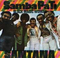 Samba Pa Ti / Black Magic Woman Santana D uvez