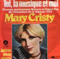 Toi, La Musique Et Moi / Juste Un Peu De Chagrin Mary Cristy D uvez