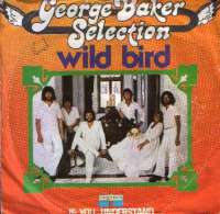 Wild Bird / If You Understand George Baker Selection D uvez