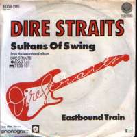 Sultans Of Swing / Eastbound Train (Live Version) Dire Straits