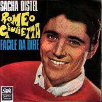 Romeo E Giulietta / Facile Da Dire Sacha Distel D uvez