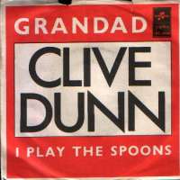 Grandad / I Play The Spoons Clive Dunn D uvez
