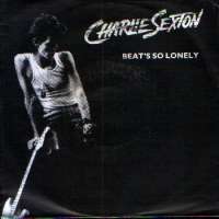 Beat s So Lonely /  Attractions Charlie Sexton D uvez