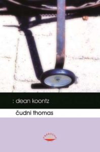 Čudni Thomas Koontz Dean tvrdi uvez