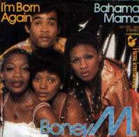I'm Born Again / Bahama Mama Boney M. D uvez