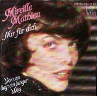 Nur Fur Dich / Vor Uns Liegt Ein Langer Weg Mireille Mathieu D uvez