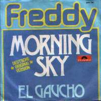 Morning Sky  / El Gaucho Freddy Quinn D uvez