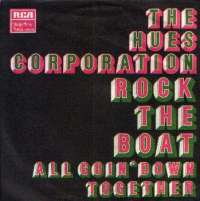 Rock The Boat / All Goin Down Together Hues Corporation