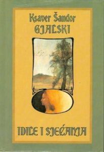 Idile i sjećanja Gjalski Ksaver Šandor tvrdi uvez