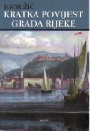 Kratka povijest grada rijeke Igor žic meki uvez