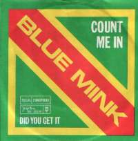 Count Me In / Did You Get It Blue Mink D uvez