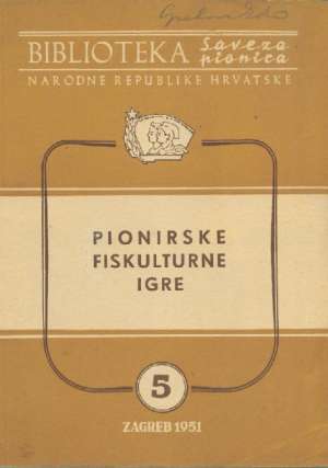 Pionirske fiskulturne igre Koritnik Mladen meki uvez