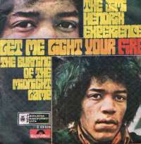 Let Me Light Your Fire / Burning Of The Midnight Lam Jimi Hendrix Experience