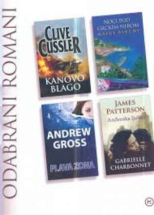 Cussler clive, gross andrew, binchy maeve, patterson -odabrani Romani (kanovo Blago,plava Zona,noći Pod Grčkim Nebom,anđeoska Ljubav) tvrdi uvez