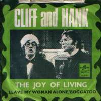 The Joy Of Living / Leave My Woman Alone / Boogitoo Cliff And Hank D uvez