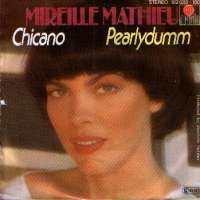 Chicano / Pearlydumm Mireille Mathieu D uvez