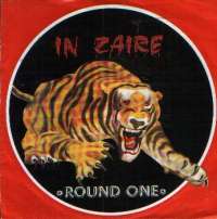 In Zaire (Blood Mix) / In Zaire (Rap-Remix) Round One D uvez