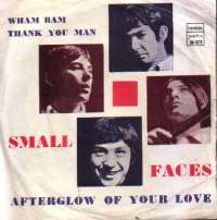 Afterglow Of Your Love / Wham Bam Thank You Mam Small Faces D uvez