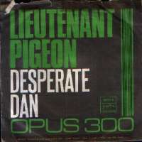 Desperate Dan / Opus 300 Lieutenant Pigeon D uvez