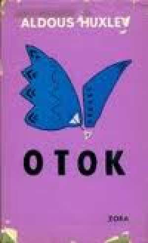 Otok* Huxley Aldous tvrdi uvez