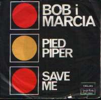 Pied Piper / Save Me Bob I Marica D uvez