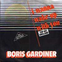 I Wanna Wake Up With You / You re Good For Me Boris Gardiner D uvez