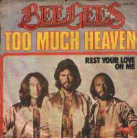 Too Much Heaven / Rest Your Love On Me Bee Gees D uvez