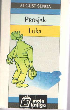 Prosjak luka šenoa August meki uvez