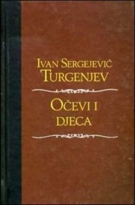 Očevi i djeca Turgenjev Ivan Sergejevič tvrdi uvez