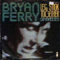 Let's Stick Together / Sea Breezes Bryan Ferry D uvez