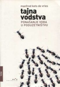 Tajna vodstva - Ponašanje vođa u poduzetništvu Manfred Kets De Vries meki uvez