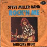 Rock'n Me / Mercury Blues Steve Miller Band D uvez