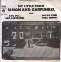 My Little Town / Rag Doll / You're Kind Simon And Garfunkel / Art Garfunkel / Paul Simon