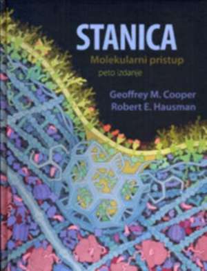 Stanica - molekularni pristup - peto izdanje (malo pocrtavano ) Geoffrey M. Cooper, Robert E. Hausman tvrdi uvez