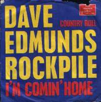 Im Comin Home / Country Roll Dave Edmunds Rockpile D uvez
