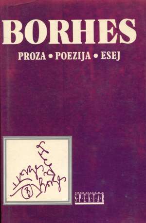 Proza, poezija, esej Borges Luis Jorge tvrdi uvez