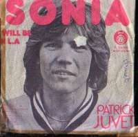 Sonia / I Will Be In L.A (Le Lundi Au Soleil) Patrick Juvet D uvez