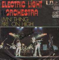 Livin' Thing / Fire On High Electric Light Orchestra D uvez