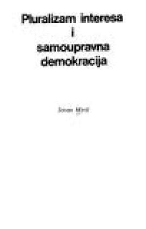 Pluralizam interesa i samoupravna demokracija Jovan Mirić meki uvez