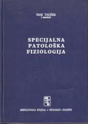 Specijalan patološka fiziologija Isak Tadžer I Saradnici tvrdi uvez