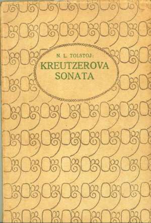 Kreutzerova sonata Tolstoj Lav Nikolajevič meki uvez