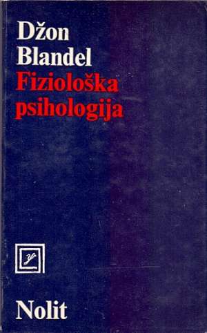 Fiziološka psihologija Blandel Džon meki uvez