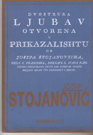 Dvostruka ljubav otvorena u prikazalishtu Stojanović Josip meki uvez