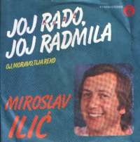 Joj Rado, Joj Radmila / Oj, Moravo, Tija Reko Miroslav Ilić F uvez