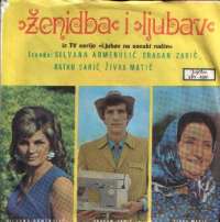 Ženidba i ljubav (iz TV serije Ljubav na seoski način) Silvana Armenulić, Dragan Zarić, Ratko Sarić I Živka Matić